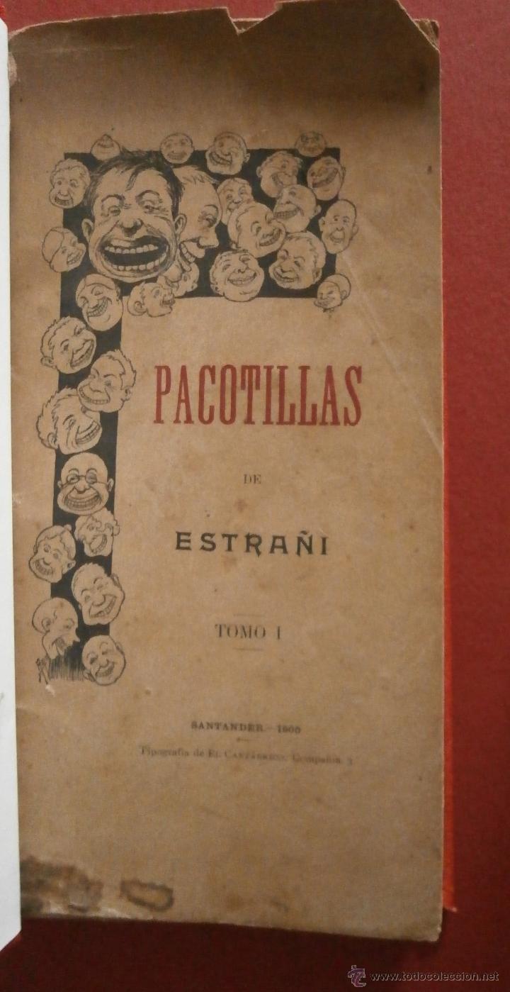 Antiquarische B&uuml;cher: Pacotillas. Colecci&oacute;n escogida de. Jose Estra&ntilde;i. Tomo I
