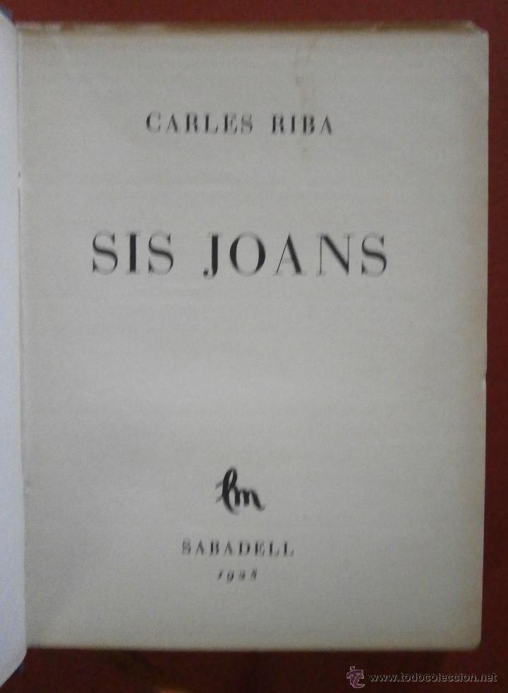 Libros antiguos: Sis Joans. Carles Riba - Foto 1