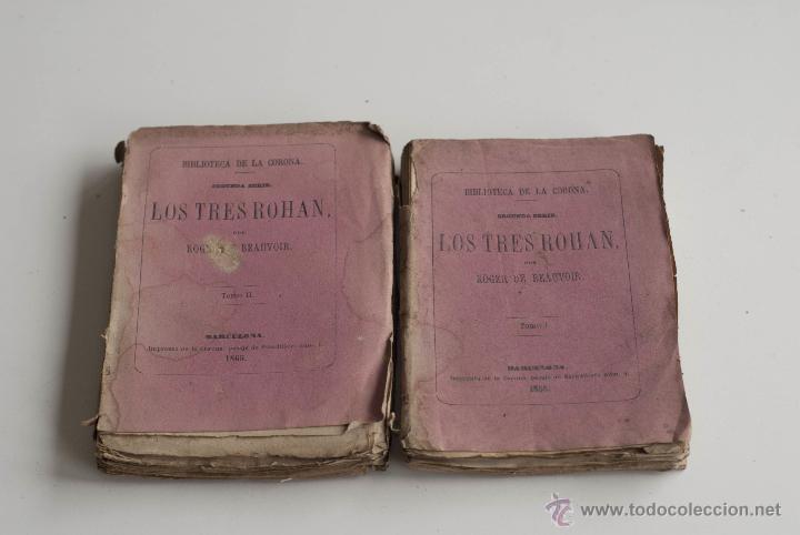 Livres anciens: Biblioteca de la Corona - Los tres Rohan por Roger de Beauvoir 1865