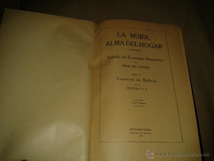 Libros antiguos: LA MUJER ALMA DEL HOGAR . CELIA DE LUENGO - Foto 1