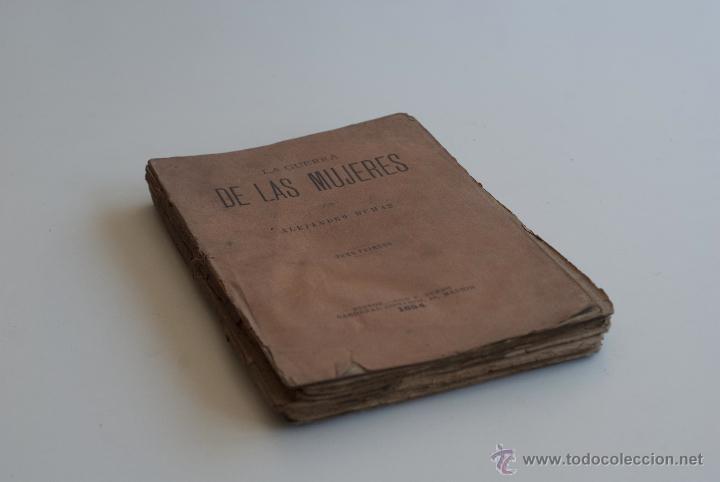 Libros antiguos: La guerra de las mujeres - A. Dumas  1894 - Foto 1