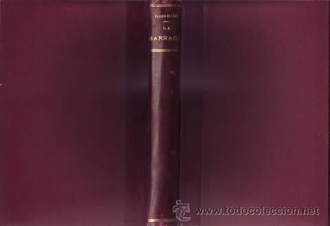 Libros antiguos: BLASCO IBA&Ntilde;EZ, VICENTE: LA BARRACA - Foto 1