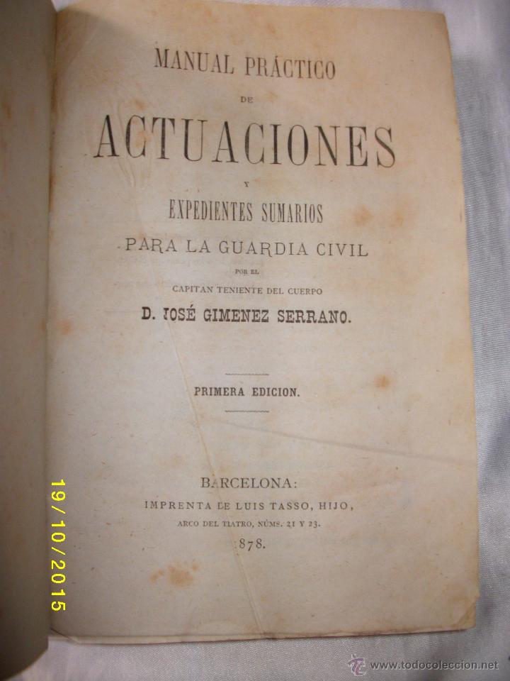Antiquarische B&uuml;cher: MANUAL PRACTICO DE ACTUACIONES Y EXPEDIENTES SUMARIOS PARA LA GUARDIA CIVIL 1878