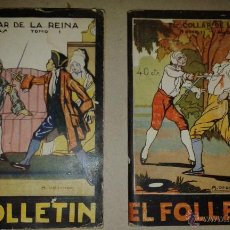 Libros antiguos: LOTE 2 LIBRILLOS EL FOLLETIN, EL COLLAR DE LA REINA TOMOS I Y II, ALEJANDRO DUMAS, MADRID 1924