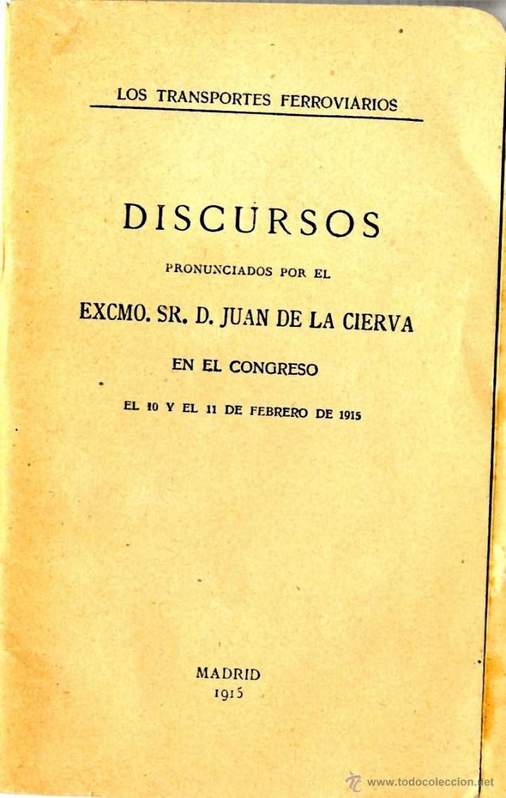 Libros antiguos: MURCIA FERROCARRIL LOS TRANSPORTES FERROVIARIOS  DISCURSOS JUAN DE LA CIERVA  MADRID 1915