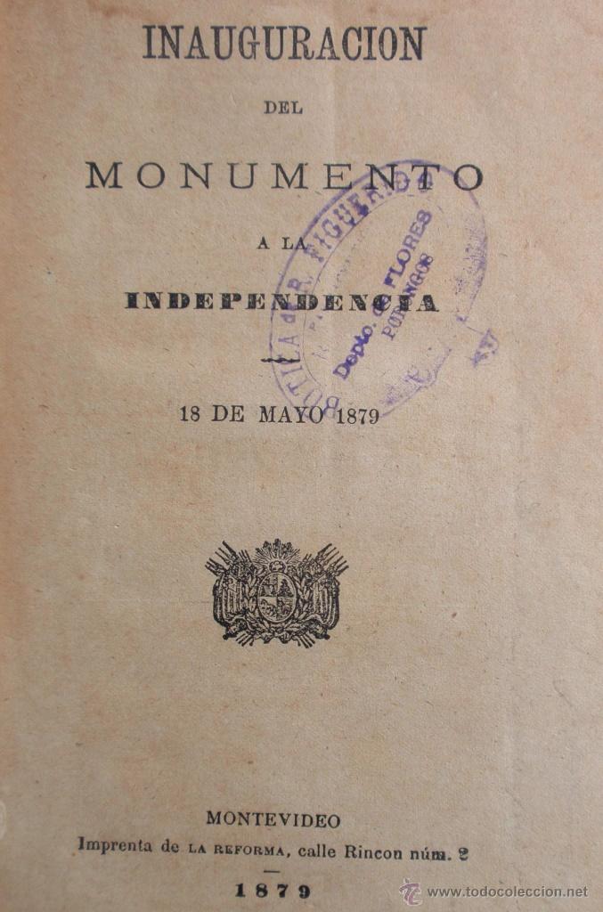 Libros antiguos: Uruguay Libro De 1879 Inauguracion Monumento A La Independencia Raro