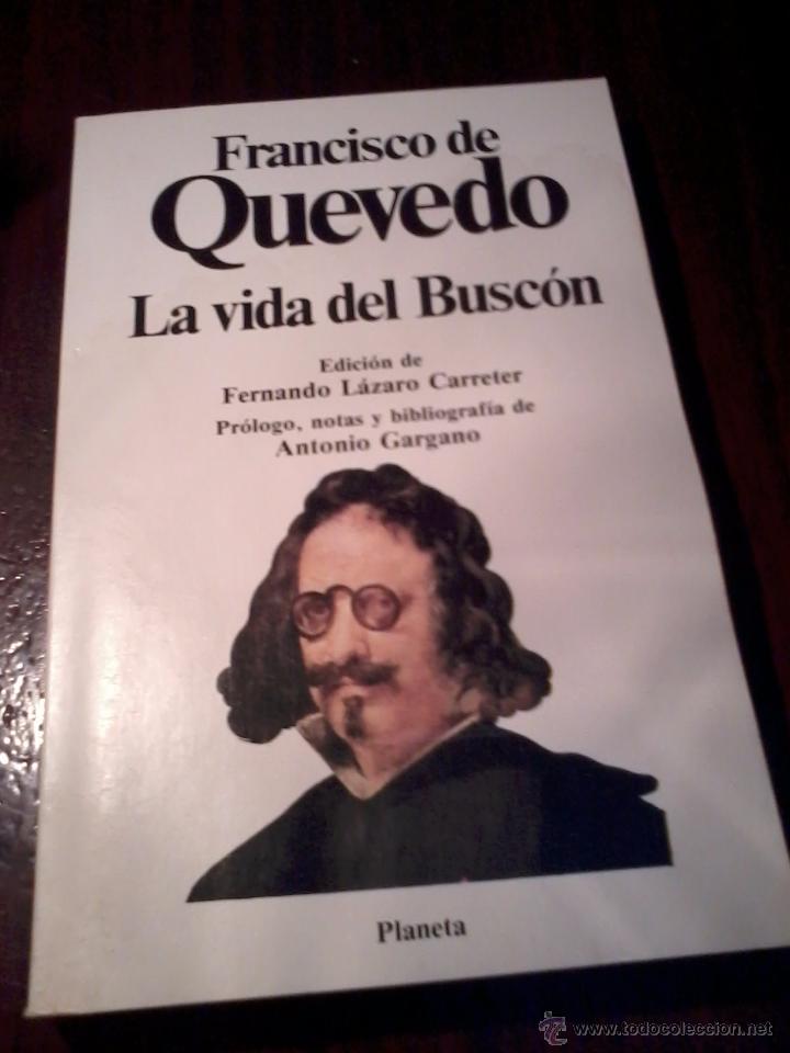 Libros antiguos: LA VIDA DEL BUSC&Oacute;N FRANCISCO DE QUEVEDO EST1B2 - Foto 1