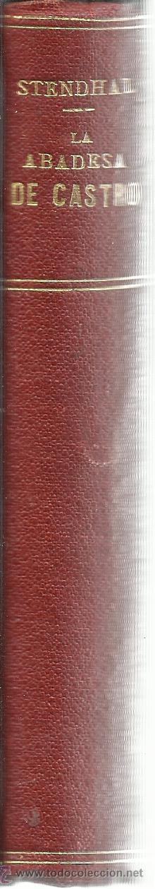Libros antiguos: LA ABADESA DE CASTRO. STENDHAL. EXCELSIOR. MADRID. 1919 - Foto 3