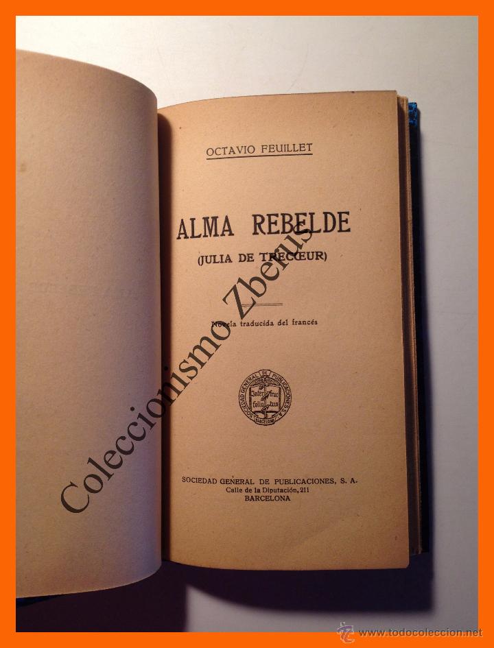 Libros antiguos: Alma rebelde ( Julia de Treccoeur ) - Octavio Feuillet - Foto 1