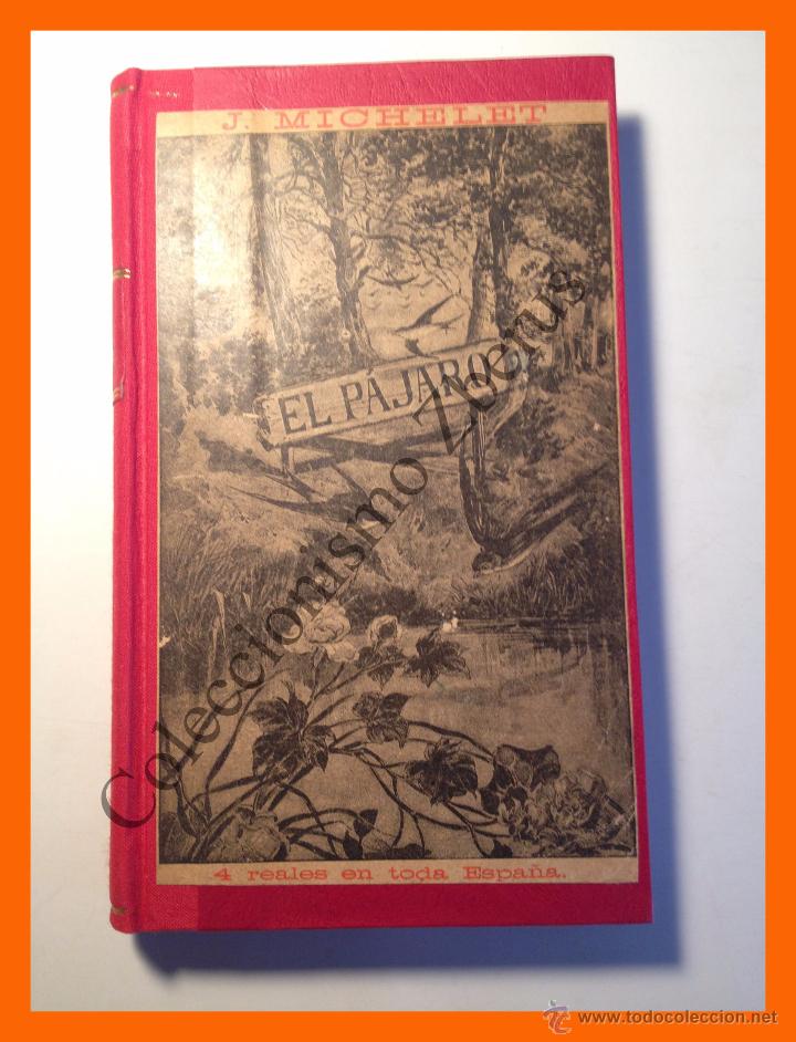 Libros antiguos: El Pajaro - J. Michelet (1886) - Foto 1