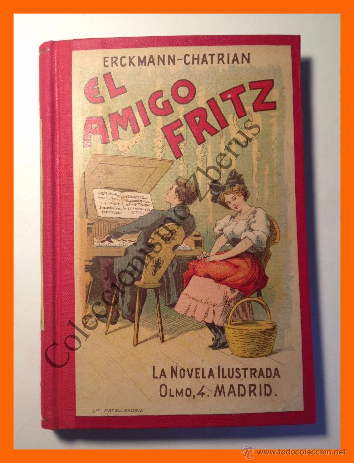 Libros antiguos: El amigo Fritz - Erckmann-Chatrian - Foto 1