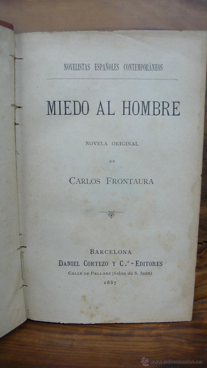 Libros antiguos: MIEDO AL HOMBRE. CARLOS FRONTAURA. - Foto 1