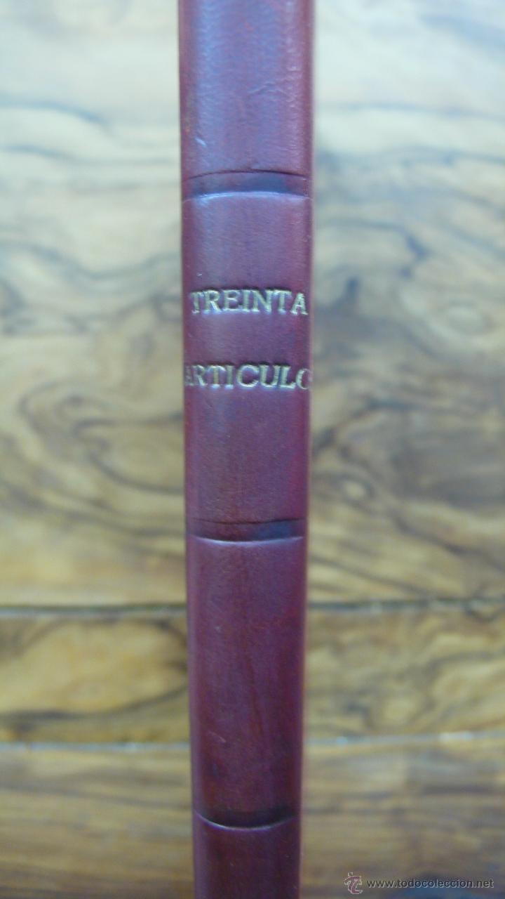 Libros antiguos: TREINTA ART&Iacute;CULOS. ALFREDO CALDER&Oacute;N. 1902. - Foto 2