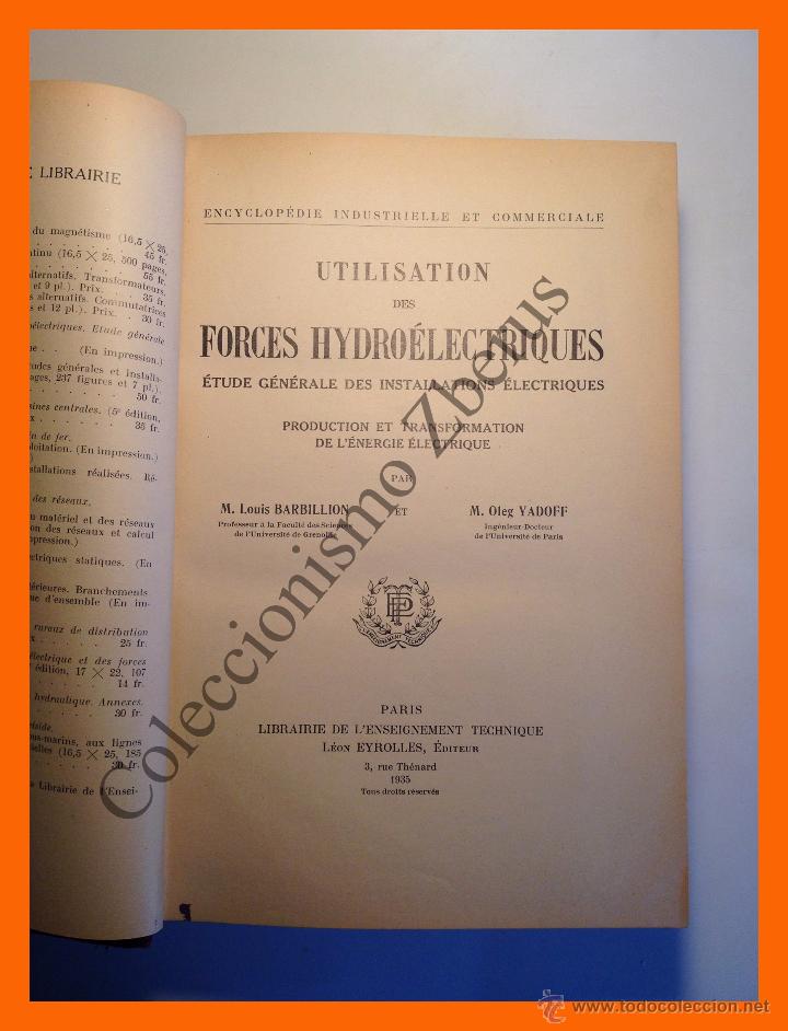 Libros antiguos: Utilisation des Forces Hydroelectriques. Etude generale des installations electriques. L. Barbillion - Foto 1