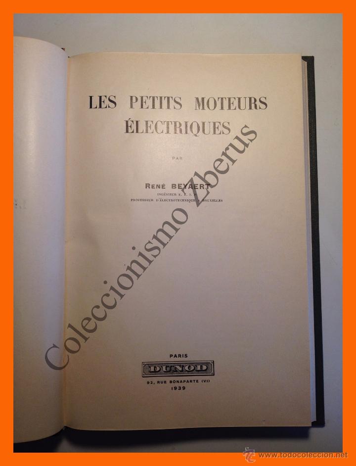 Libros antiguos: Les Petits Moteurs Electriques - Rene Beyaert - Foto 1
