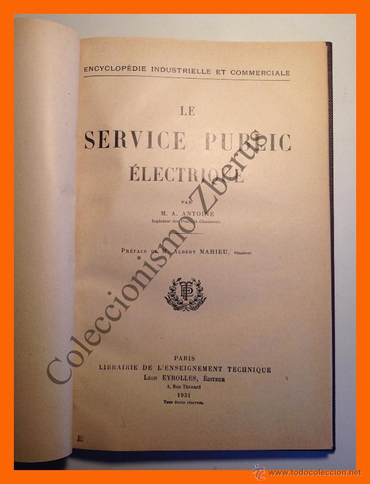 Libros antiguos: Le Service Public Electrique - M.A. Antoine - Foto 1