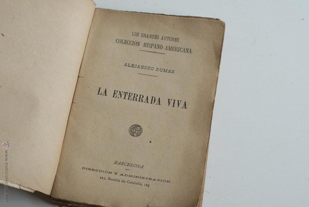 Libros antiguos: Colecci&oacute;n Hispano - Americana - La enterrada viva - Alejandro Dumas - Foto 2