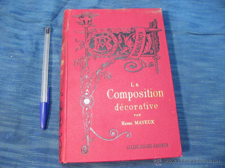 Libros antiguos: LA COMPOSICION DECORATIVA. HENRI MAYEUX. LE COMPOSITION D&Eacute;CORATIVE - Foto 1