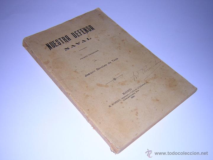 Libros antiguos: 1903 - JOAQU&Iacute;N S&Aacute;NCHEZ DE TOCA - NUESTRA DEFENSA NAVAL - Foto 1