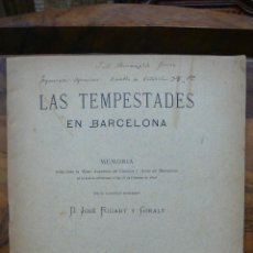 Libros antiguos: LAS TEMPESTADES EN BARCELONA. MEMORIA...JOSÉ RICART Y GIRALT. 1896. METEOROLOGÍA. 