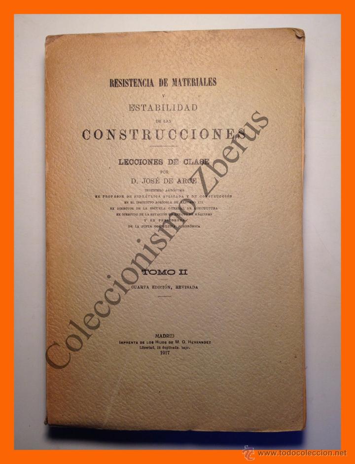 Libros antiguos: Resistencia de Materiales y Estabilidad de las Construcciones - Jose de Arce - Foto 1
