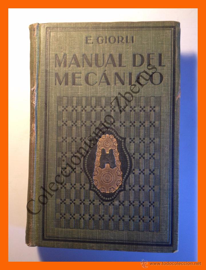 Libros antiguos: Manual del Mecanico - Ezio Giorli - Foto 1