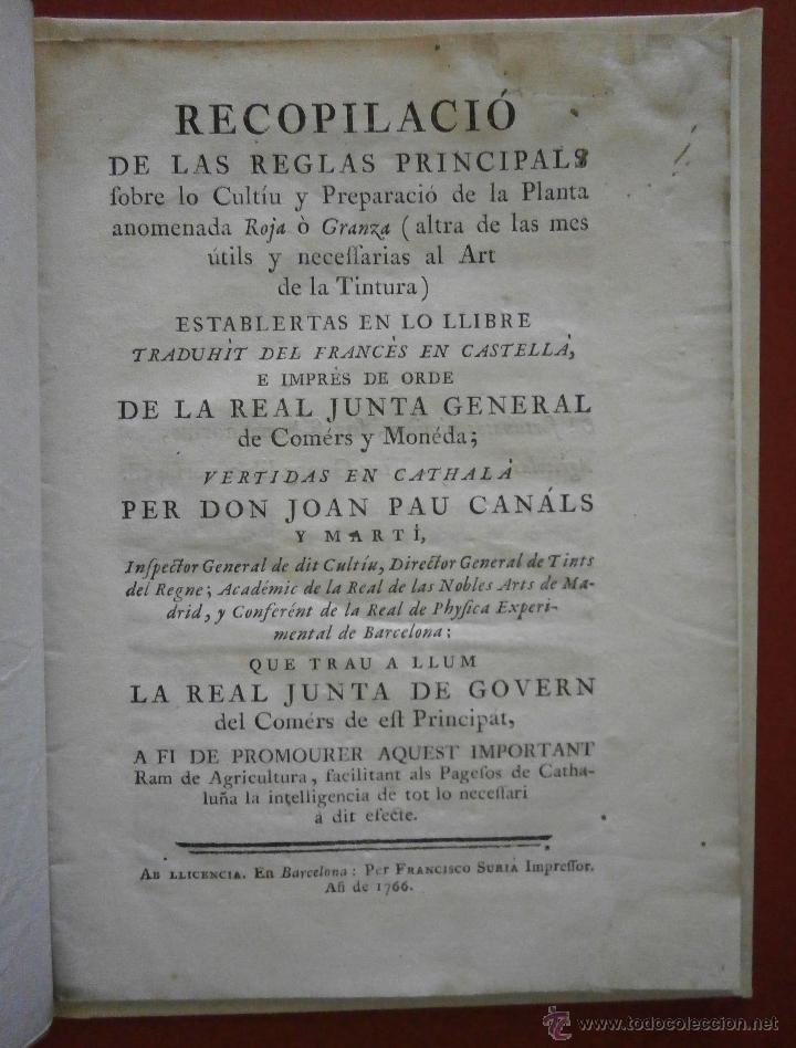 Old books: Recopilaci&oacute; de las reglas principals sobre lo cultiu y preparaci&oacute; de la planta anomenada Roja &oacute; Gran