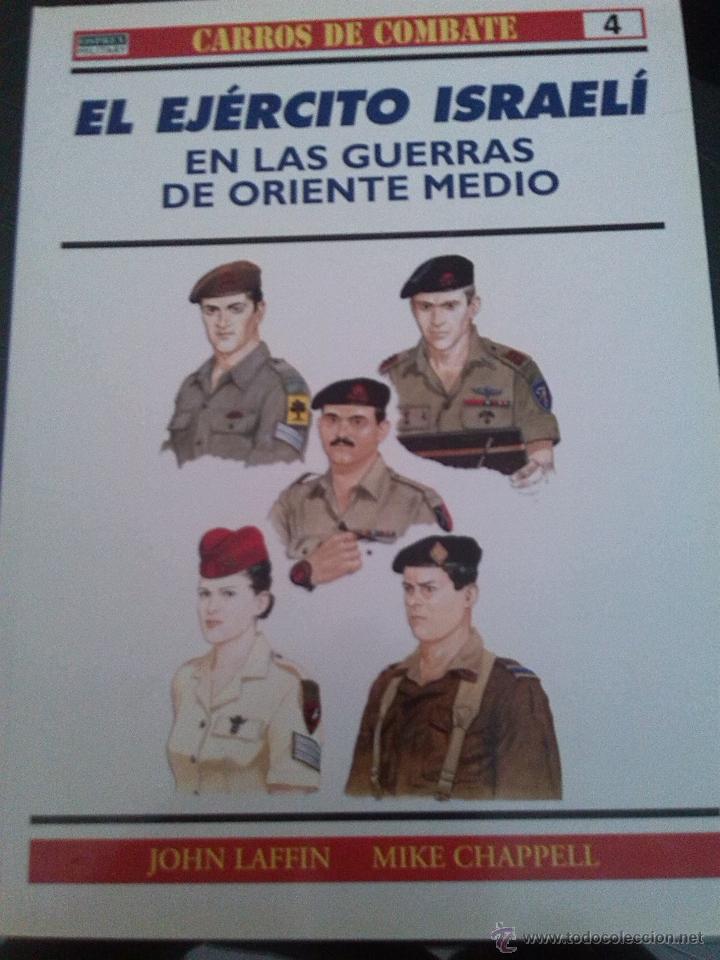 Libros antiguos: EL EJERCITO ISRAELI EN LAS GUERRAS DE ORIENTE MEDIO - Foto 1