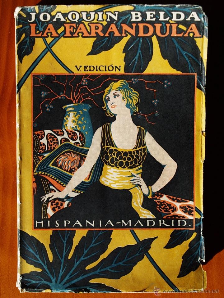 Libri antichi: JOAQU&Iacute;N BELDA - La far&aacute;ndula - Hispania - Madrid
