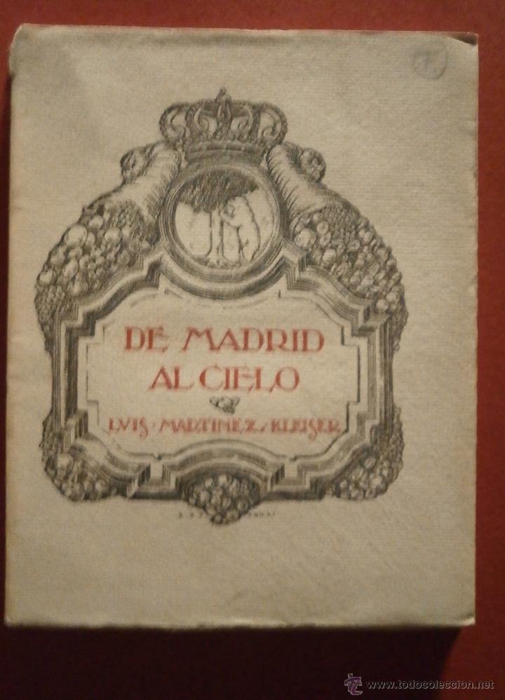 Libros antiguos: De Madrid al Cielo. Luis Martinez Keiser - Foto 1