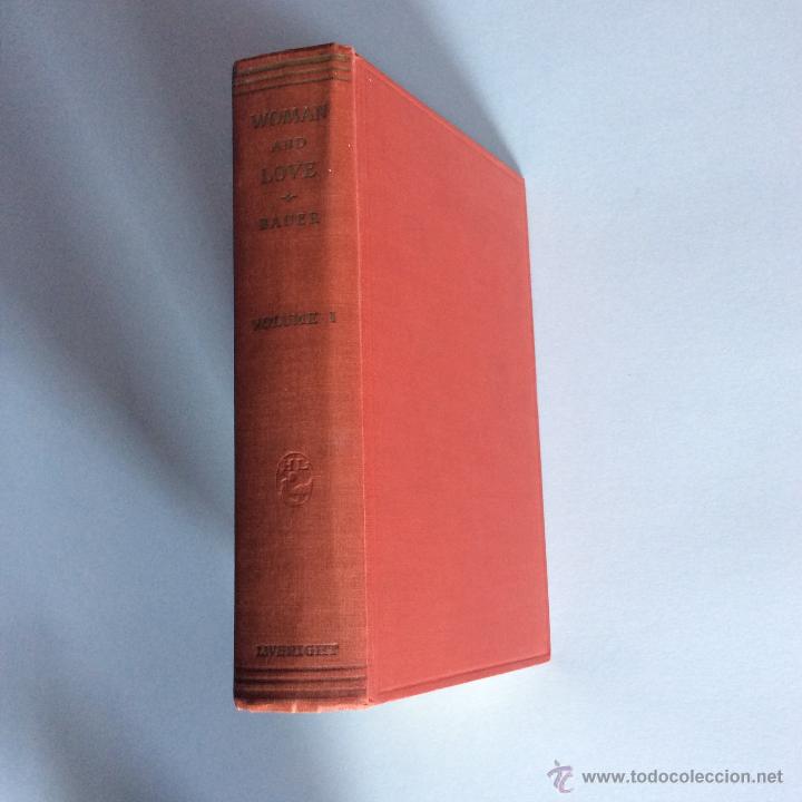 Libros antiguos: WOMAN AND LOVE - BAUER, VOL I. 1927