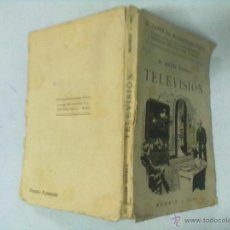 Libros antiguos: M. MARIN BONELL TELEVISION 1929. Lote 53324098