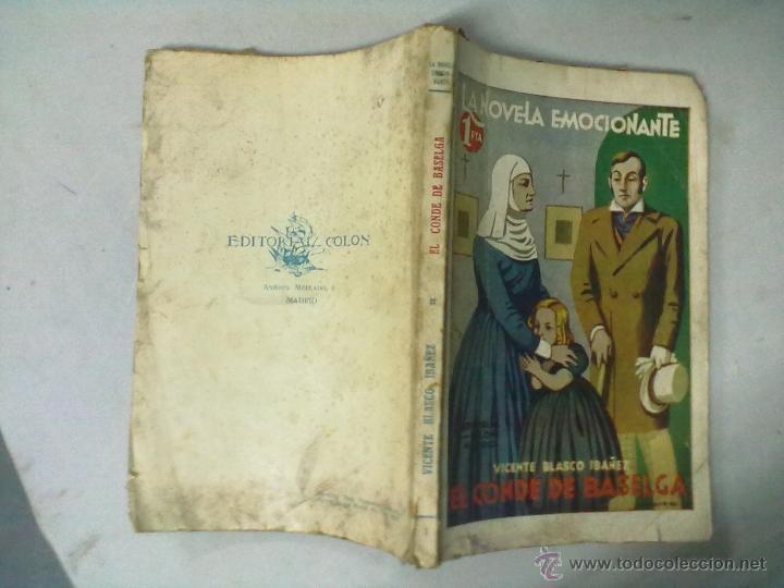 Libros antiguos: VICENTE BLASCO IBA&Ntilde;EZ EL CONDE DE BASELGA - Foto 1