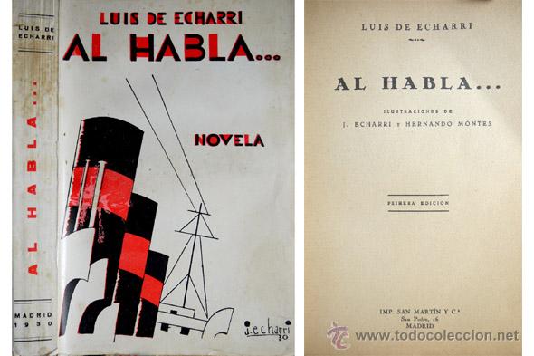 Libros antiguos: ECHARRI, Luis de.  Al habla...  1930. - Foto 1