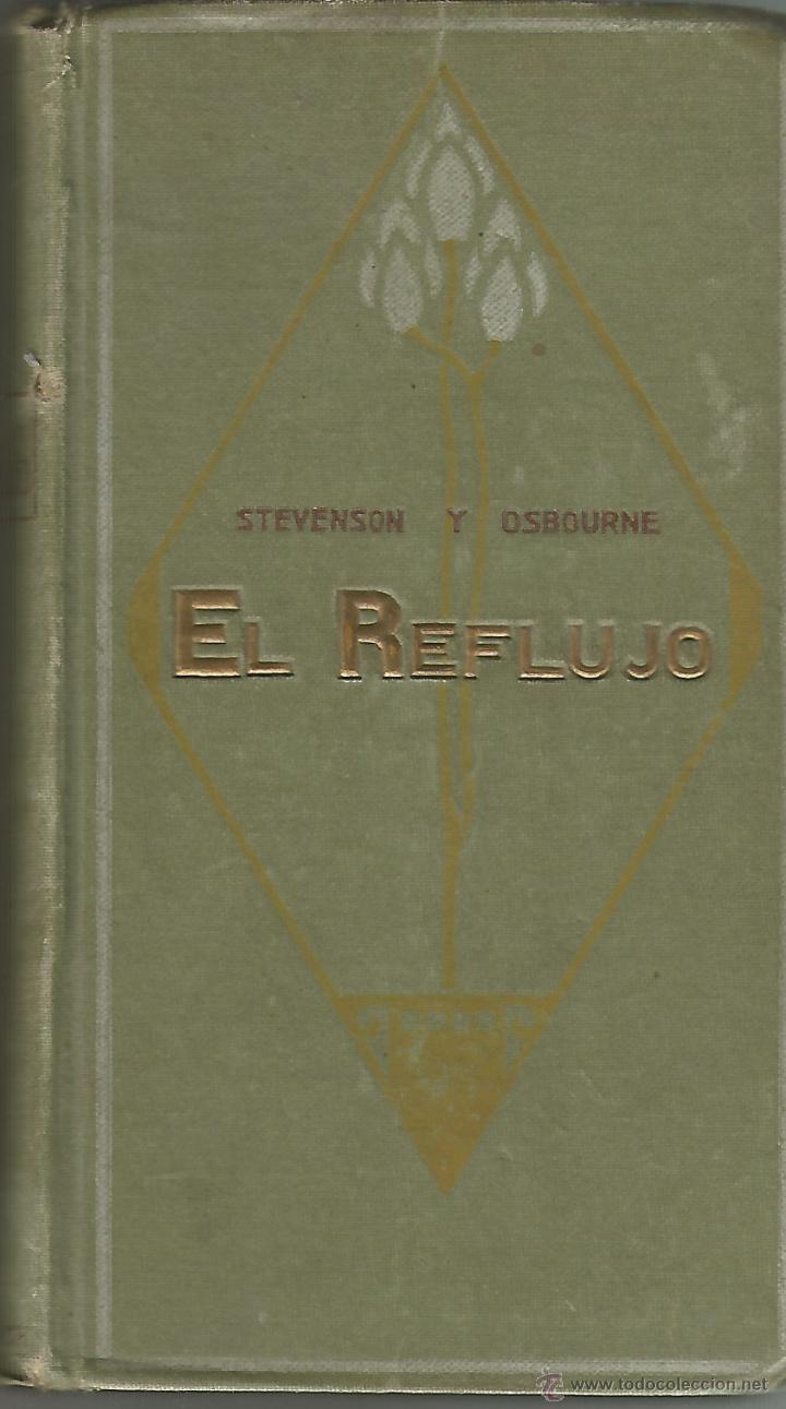 Libros antiguos: EL REFLUJO. STEVENSON Y OSBOURNE. DOMENECH EDITOR. - Foto 1