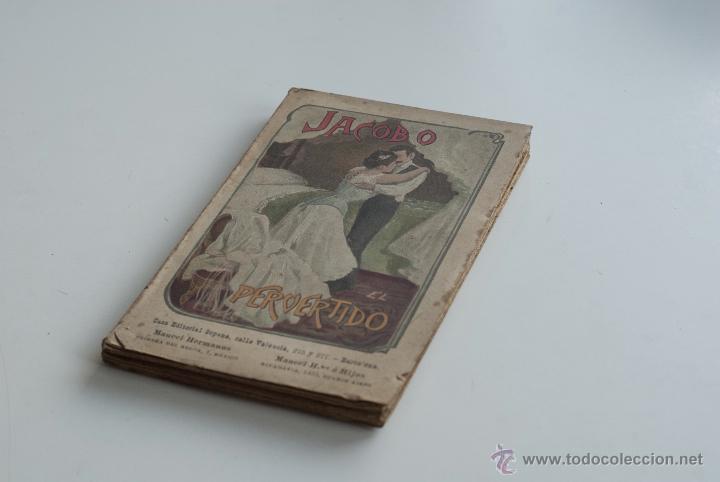 Libros antiguos: Jacobo el pervertido - Paul de Kock  (Pincipios S XX) - Foto 1
