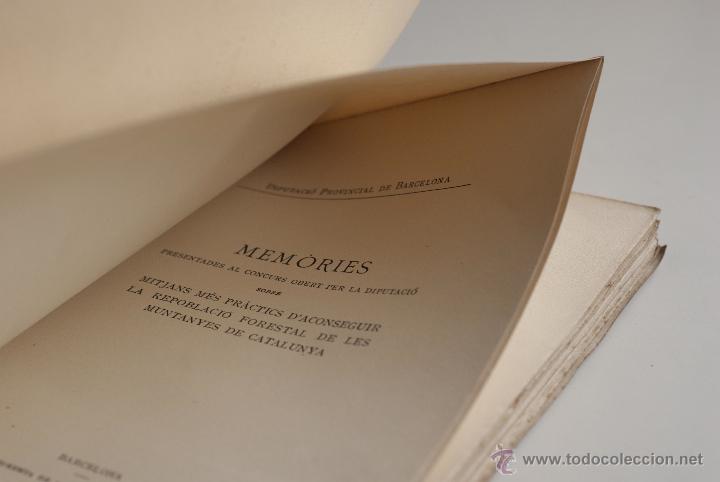 Libros antiguos: Diputaci&oacute; Barcelona - Mem&ograve;ries sobre mitjans m&eacute;s pr&agrave;ctics daconseguir la repoblaci&oacute; forestal  1919 - Foto 3