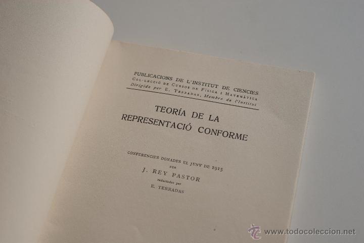 Libros antiguos: Institut de ci&egrave;ncies - Teor&iacute;a de la representaci&oacute; conforme - J. Rey Pastor  1915 - Foto 2