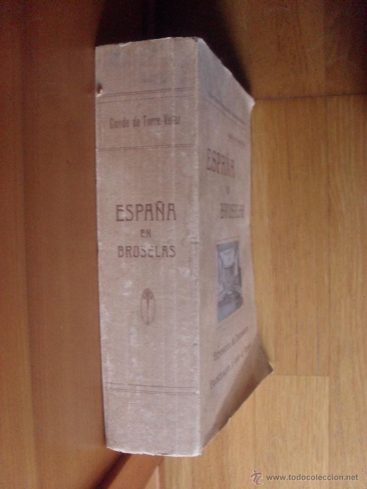 Libros antiguos: ESPA&Ntilde;A EN BRUSELAS, Exposicion de Documentos Conde de Torre-Velez - Foto 3