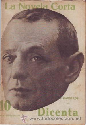 Libros antiguos: DICENTA, Joaqu&iacute;n: LOS BARBAROS. 1916 - Foto 1