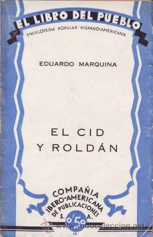 Libros antiguos: MARQUINA, Eduardo:  EL CID Y ROLDAN. - Foto 1