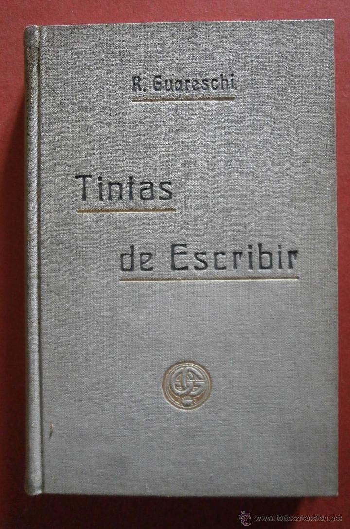 Libros antiguos: Tintas de escribir. Manual te&oacute;rico pr&aacute;ctico. Rinaldo Guareschi - Foto 1