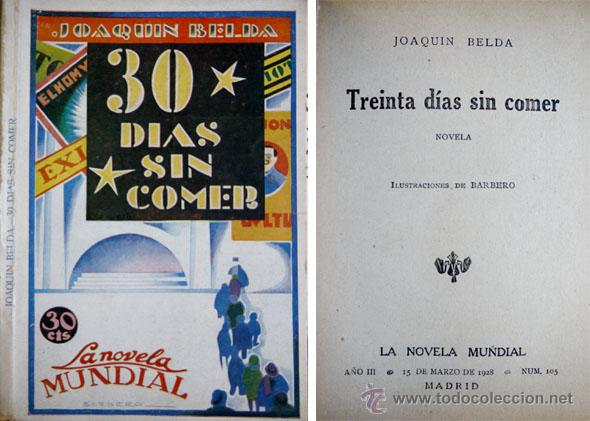 Libros antiguos: BELDA, Joaqu&iacute;n.  Treinta d&iacute;as sin comer.  1928. - Foto 1