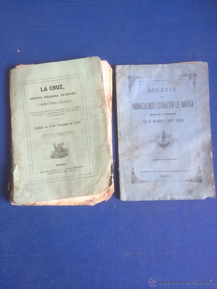 Libri antichi: dos libritos uno la cruz del 18 junio 1852 y otro boletin Inmaculado Corazon de Maria 11 de 1889