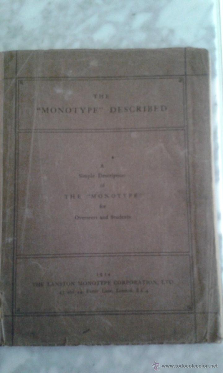 Libros antiguos: THE MONOTYPE DESCRIBED (1924) - Foto 1