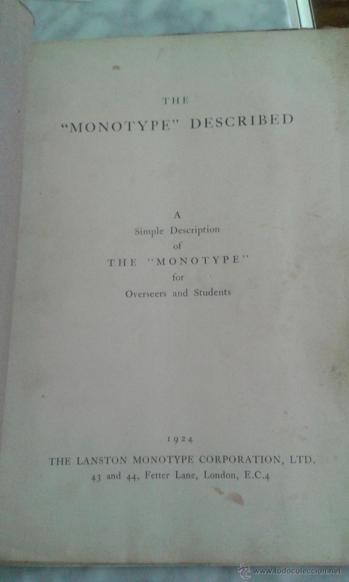 Libros antiguos: THE MONOTYPE DESCRIBED (1924) - Foto 2