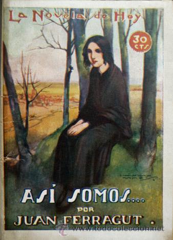 Libros antiguos: FERRAGUT, Juan.  As&iacute; somos...  1928. - Foto 1