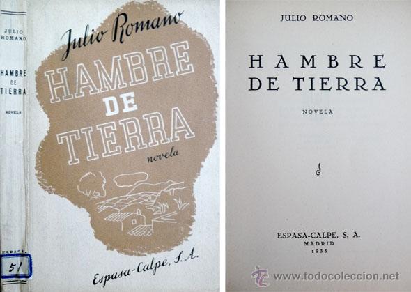 Libros antiguos: ROMANO, Julio.  Hambre de tierra.  1935. - Foto 1