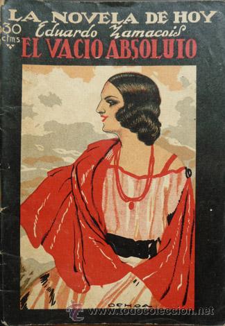 Libros antiguos: ZAMACOIS, Eduardo. El vac&iacute;o absoluto. 1923. - Foto 1