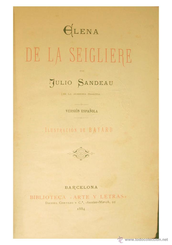 Libros antiguos: SANDEAU, Jules. Elena de la Seigliere. 1884. - Foto 2